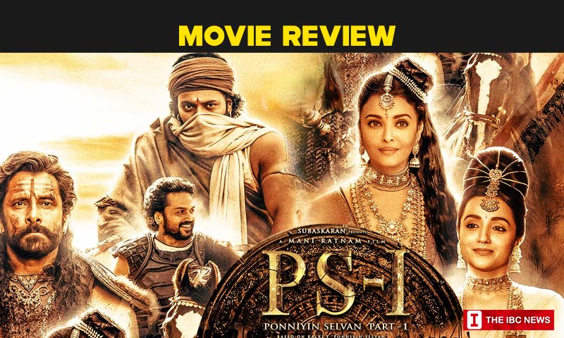 Ponniyin Selvan I Review