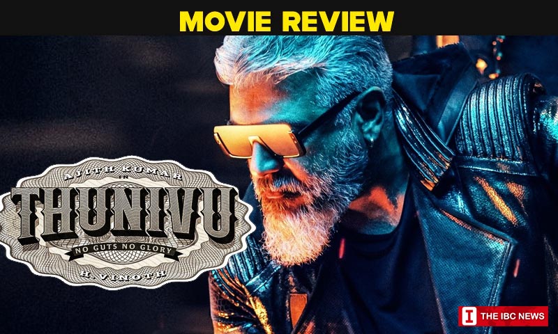 Thunivu Movie Review